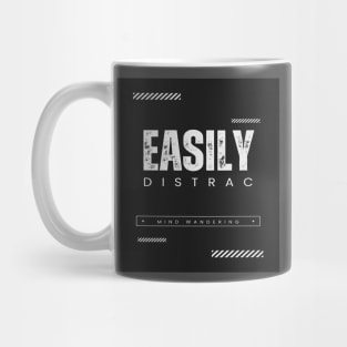 Easily Distrac Mug